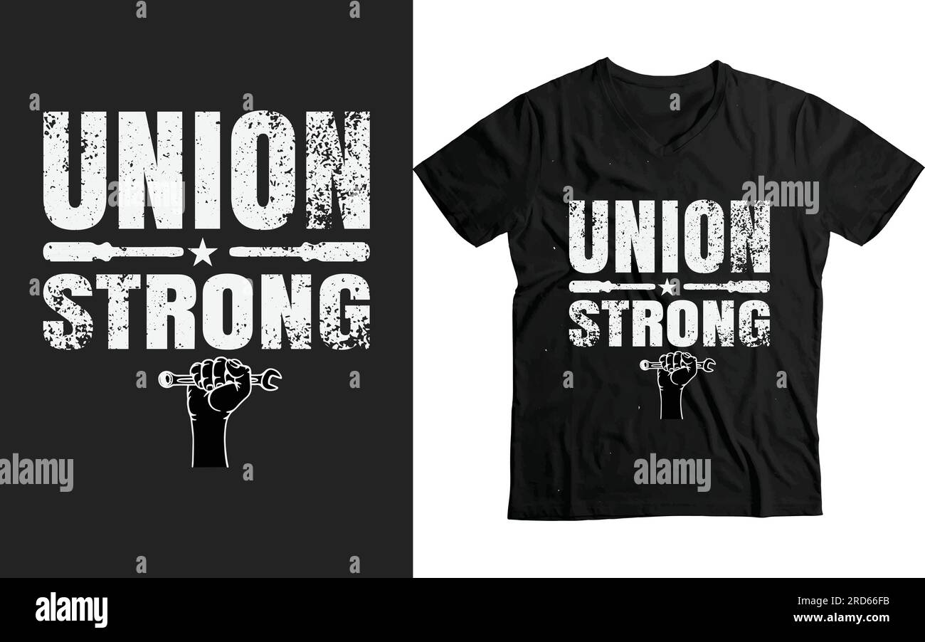 Design del modello vettoriale della T-Shirt Union strong-Labor Union Workers Illustrazione Vettoriale