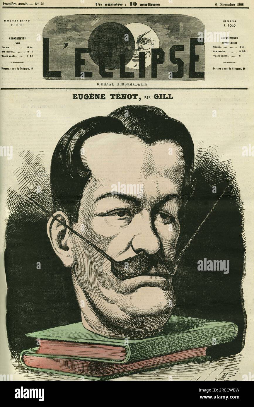 Eugene Tenot, homme poltique et ecrivain francais. Couverture in "l'Eclipse" par Gill, le 6 dicembre 1868, Parigi. Foto Stock