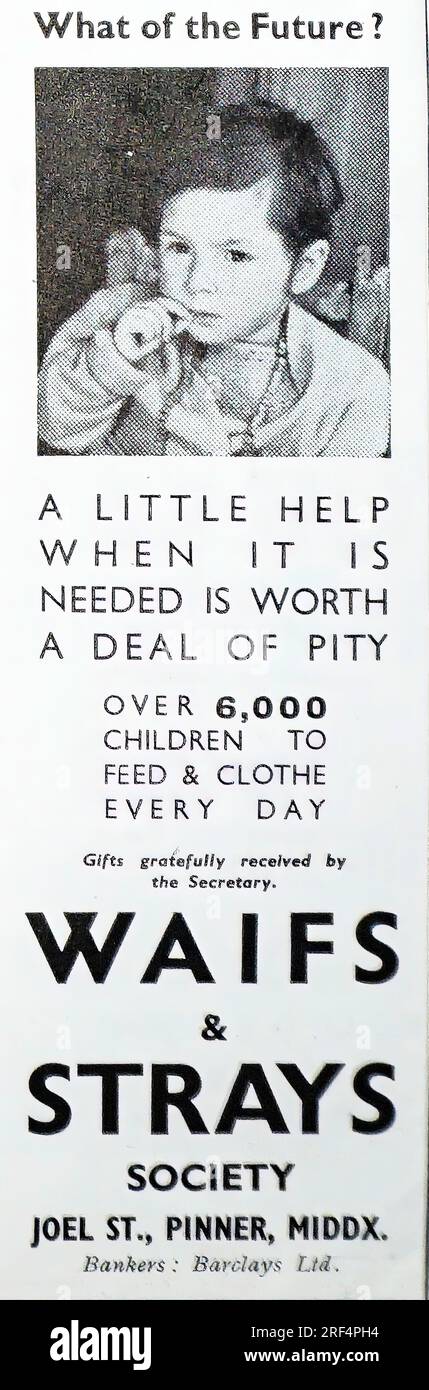 Una pubblicità in tempo di guerra del 1942 per la Waifs & Strays Society. La pubblicità afferma che hanno più di 6000 bambini da sfamare e vestire ogni giorno. La società fu fondata nel 1881. Nel 1946 il nome fu cambiato in Church of England Children's Society. Foto Stock