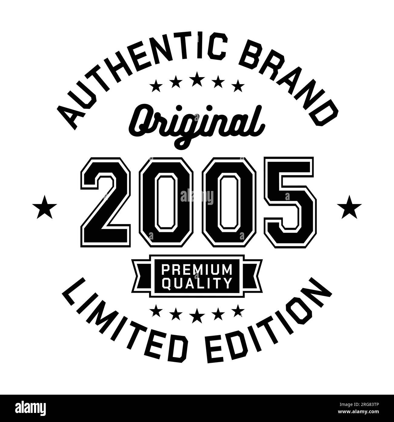 2005 marchio autentico. Abbigliamento e design alla moda. Grafica per t-shirt. Vettore e illustrazione. Illustrazione Vettoriale