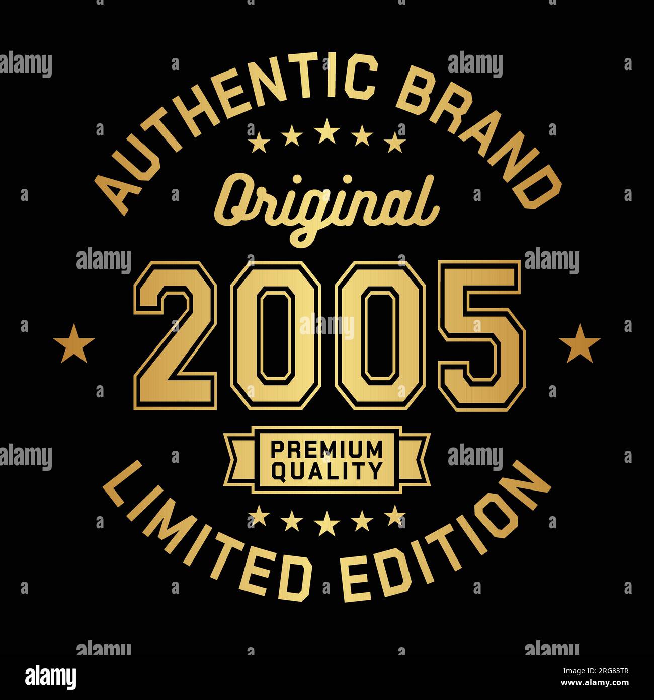 2005 marchio autentico. Abbigliamento e design alla moda. Grafica per t-shirt. Vettore e illustrazione. Illustrazione Vettoriale