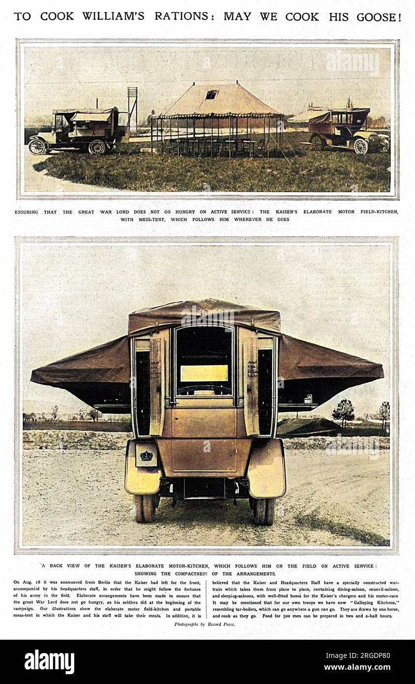 Alle razioni di Cook William - che possiamo cucinare la sua oca! L'elaborata cucina da campo a motore e la mensa tenda che seguiva il Kaiser Guglielmo II intorno al fronte per garantire che l'imperatore potesse mangiare in tutta comodità. Foto Stock