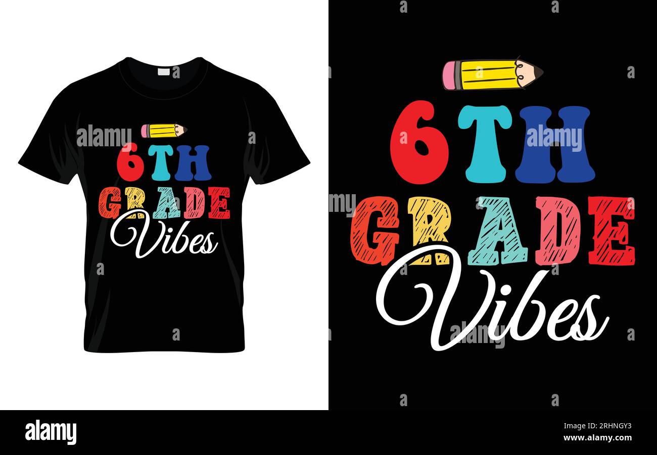 Design della t-shirt tipografia Back to School Vibes di 6° grado Illustrazione Vettoriale