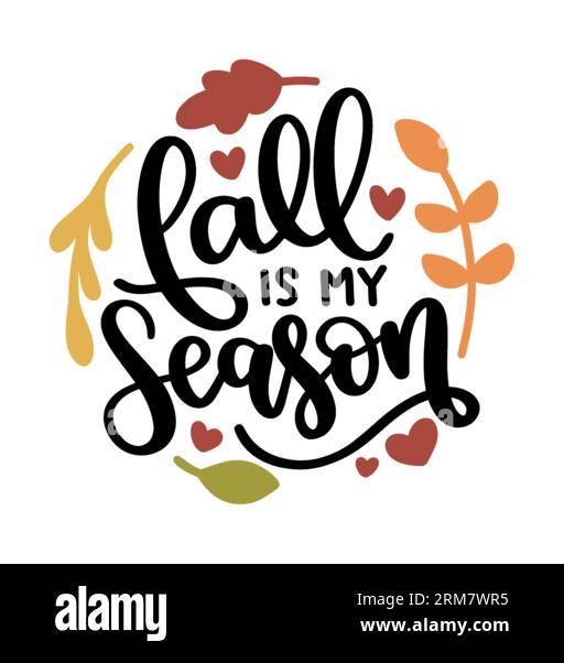 L'autunno è la mia stagione tipografia t-shirt design, stampa t-shirt, design t-shirt, design t-shirt lettering, design t-shirt silhouette, arte, nero, calligrafia, Illustrazione Vettoriale