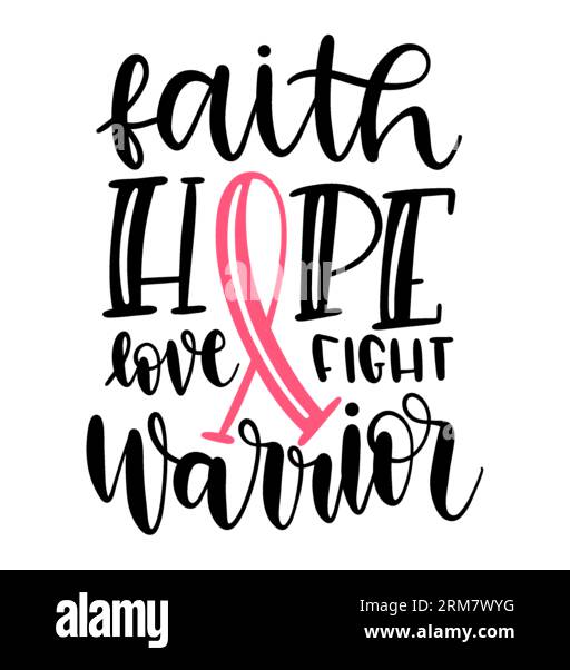 Faith Hope Love Fight Warrior tipografia T-shirt design, stampa t-shirt, design t-shirt, design t-shirt lettering, design t-shirt silhouette, arte, nero, c Illustrazione Vettoriale