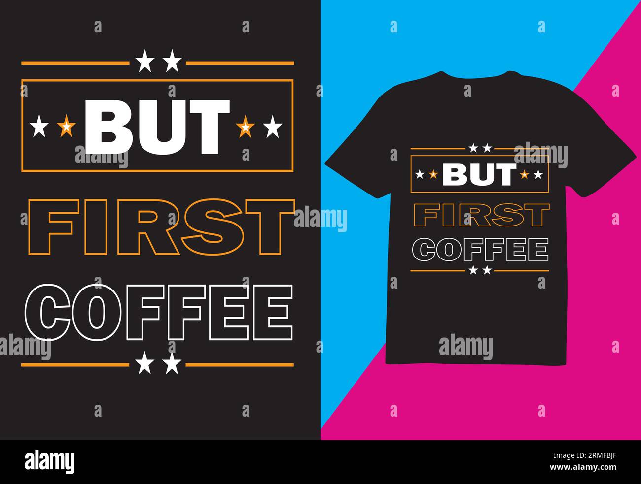 Ma prima caffè, T-shirt design Illustrazione Vettoriale