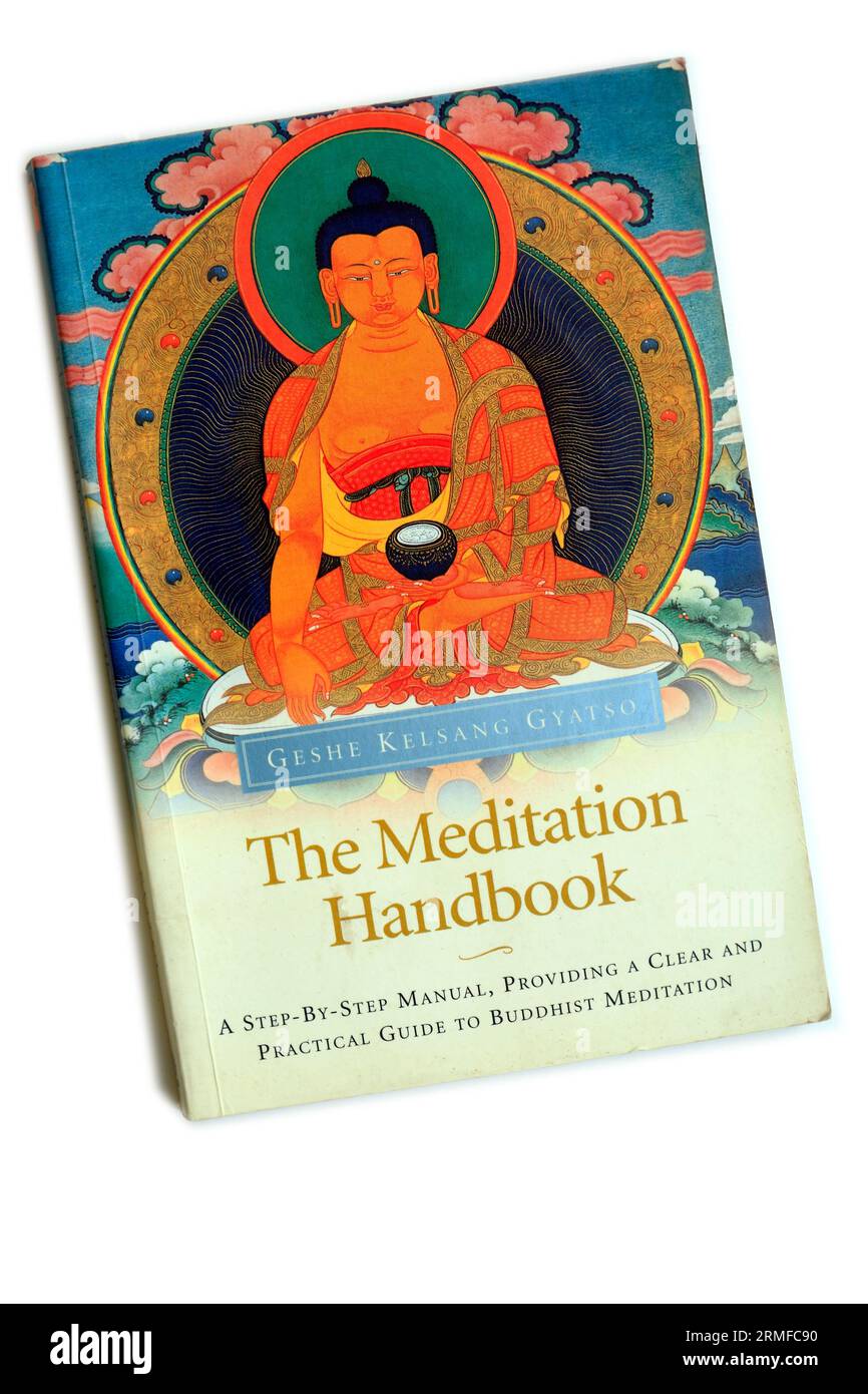 Il Manuale di meditazione. Un manuale dettagliato. Geshe Kelsang Gyatso. Copertina del libro su sfondo bianco. Foto Stock