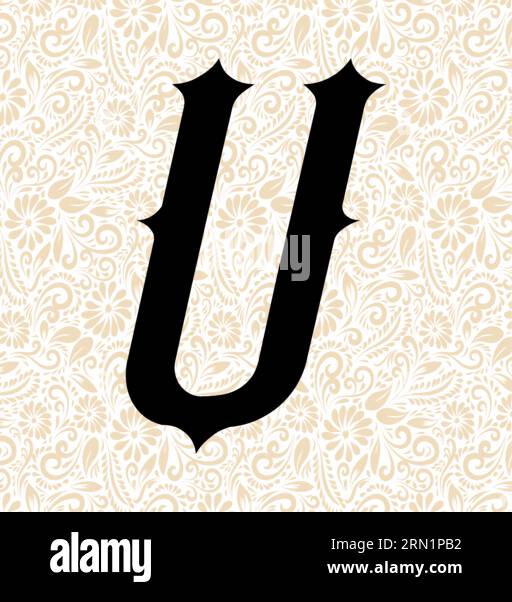 Old Fashioned Alphabet U UPPER , Black Alphabet Vector, Alphabet Vector, Alphabet silhouette Vector, font Vector, ultimo disegno, vettore alfabetico, font VE Illustrazione Vettoriale