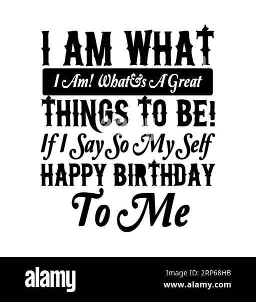 Io sono cosa, design tipografico della t-shirt, stampa della t-shirt, disegno della t-shirt, disegno della t-shirt, disegno della silhouette della t-shirt Illustrazione Vettoriale