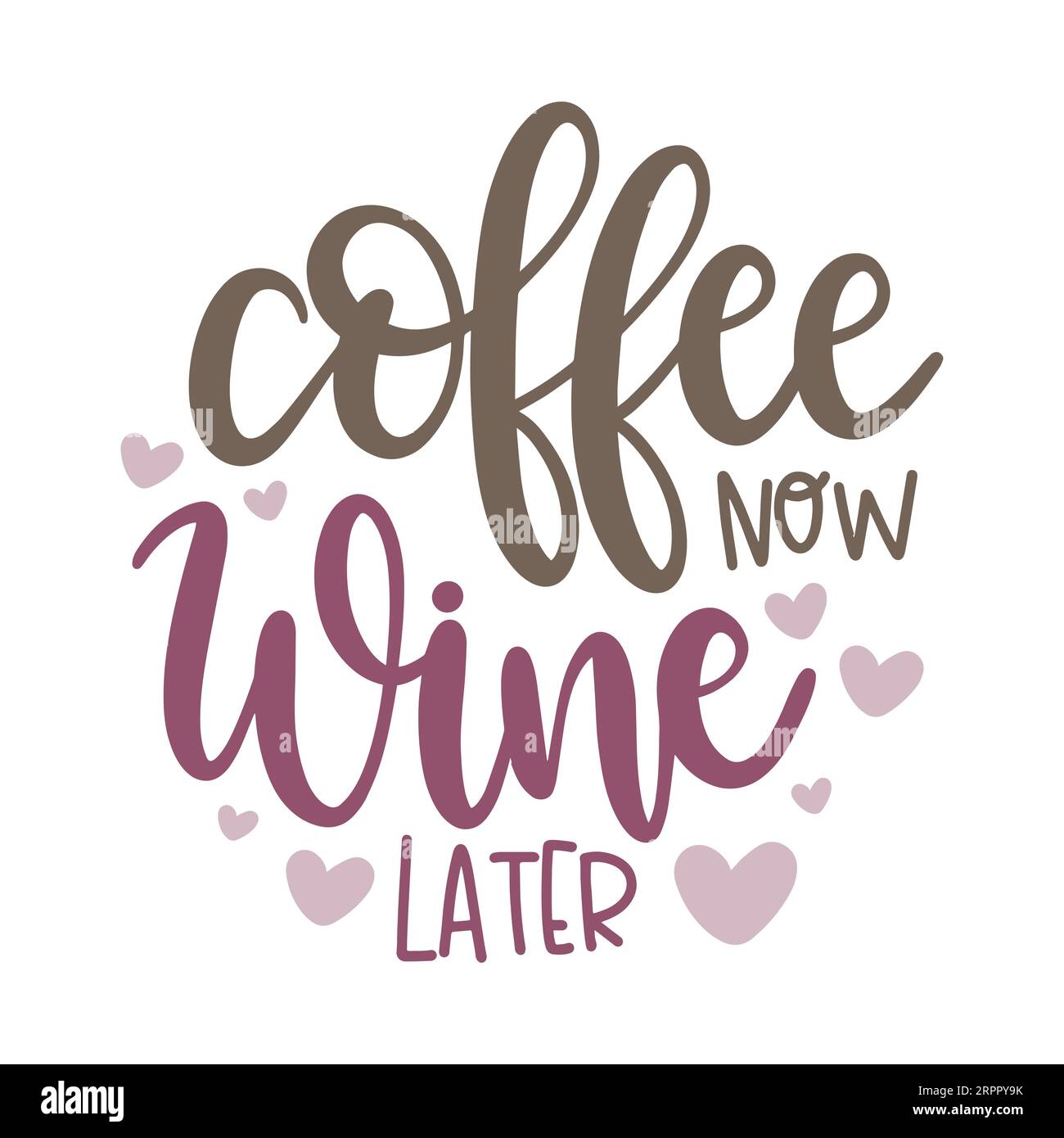 Coffee Now Wine Later tipografia disegno t-shirt, stampa tee, calligrafia, lettering, disegni t-shirt, T-shirt silhouette Illustrazione Vettoriale