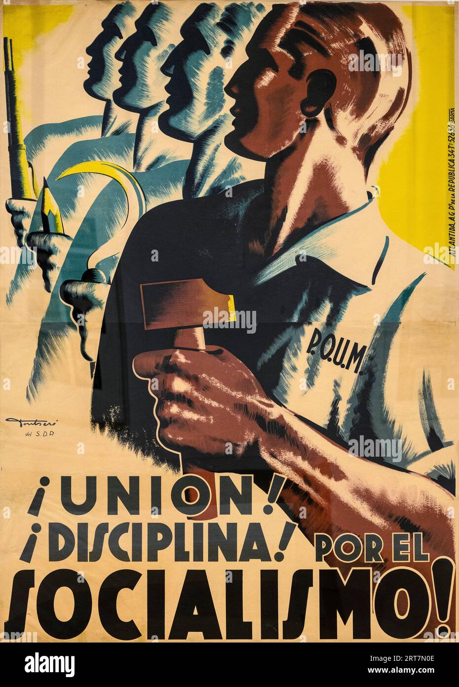 Un poster POUM (Partido Obrero de Unificación Marxista) nel 1936, - Unione! Disciplina! Por El socialismo. Progettato da Carles Fontsere. Foto Stock