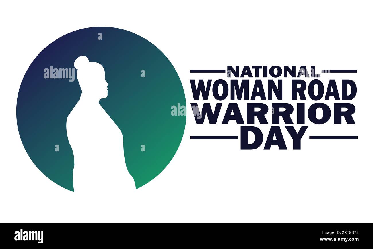 National Woman Road Warrior Day. Concetto di vacanza. Modello per sfondo, banner, scheda, poster con iscrizione di testo. Illustrazione vettoriale Illustrazione Vettoriale