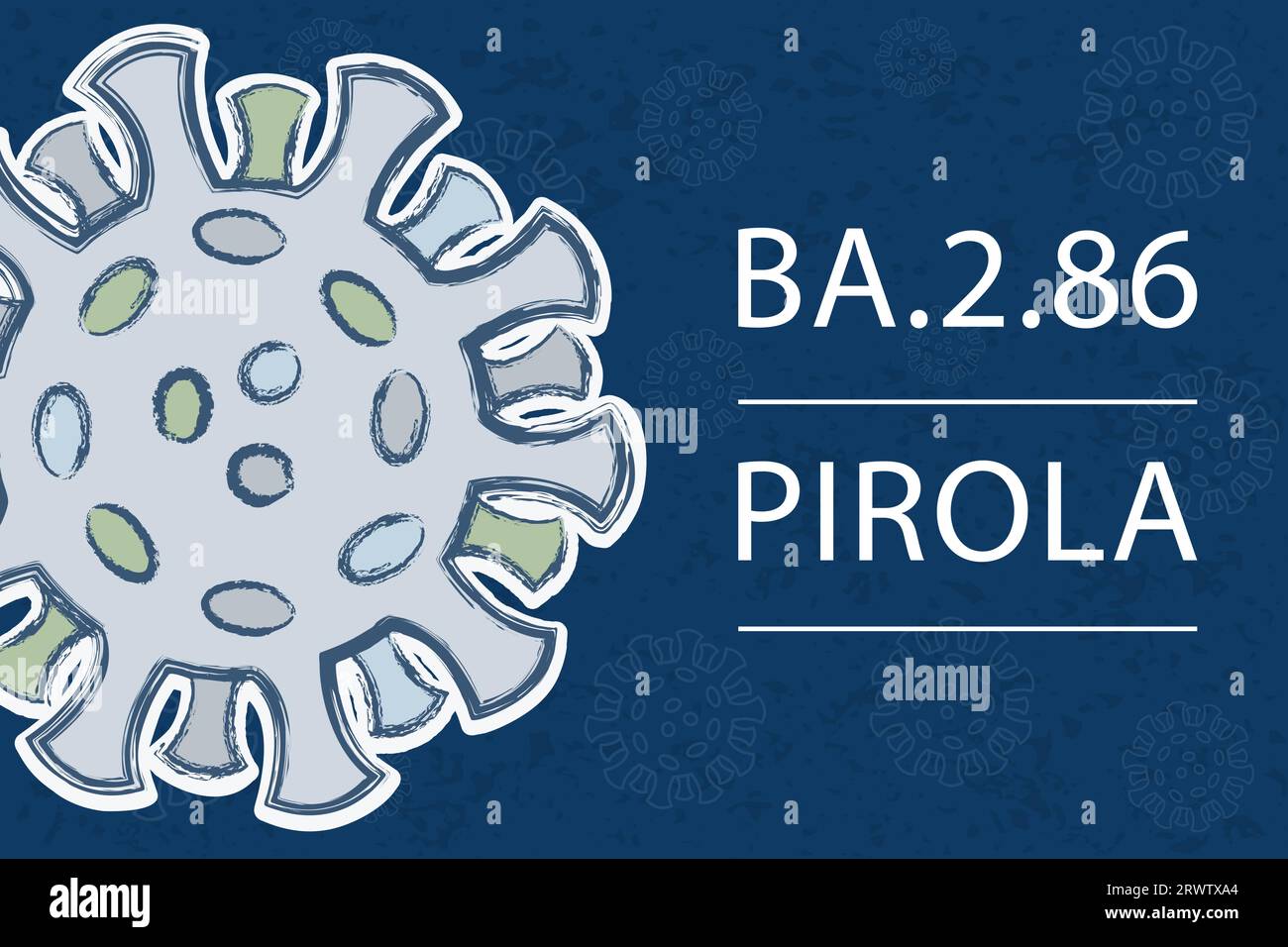 Una nuova variante del coronavirus BA.2,86, sottolinea di Omicron BA.2. Conosciuto anche come "Pirola". Pango lignaggio B.1,1.529.2,86. Testo bianco su sfondo blu scuro Illustrazione Vettoriale