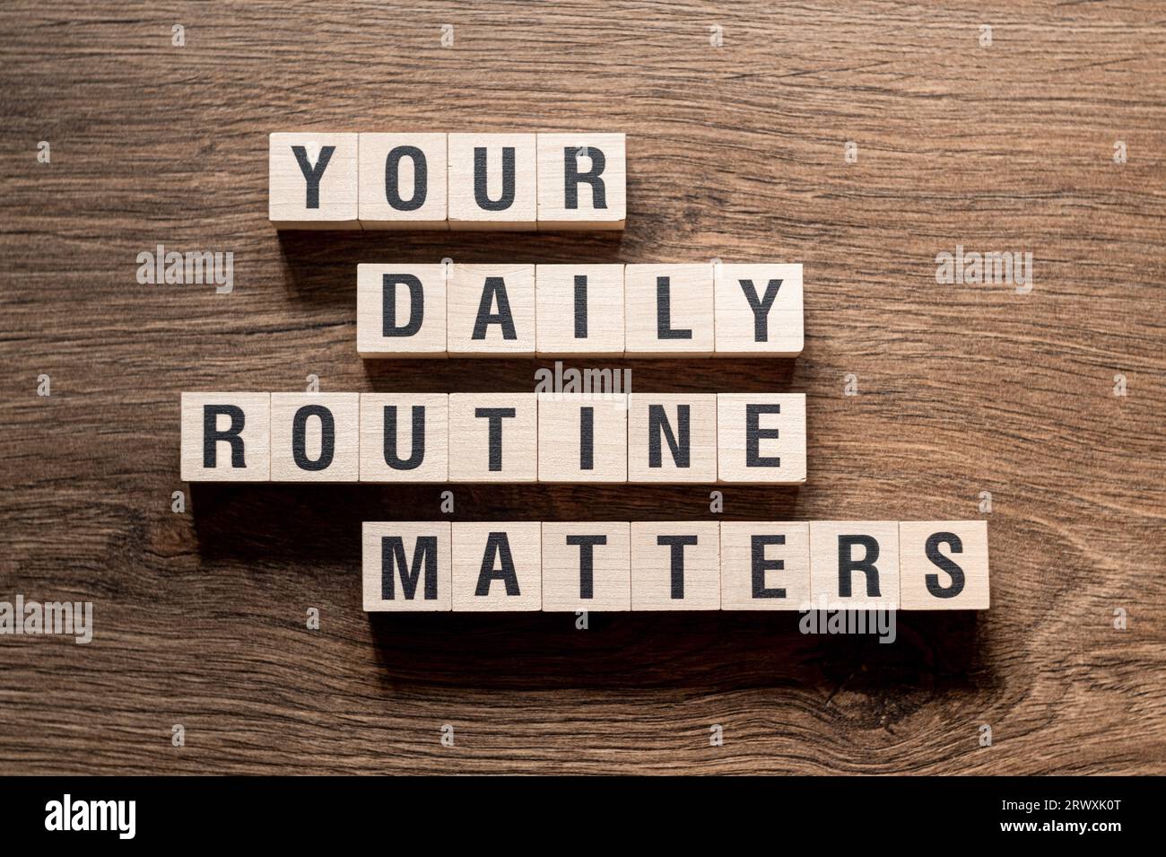 La tua routine quotidiana è importante: Concetto di parola su elementi di base, testo, lettere Foto Stock