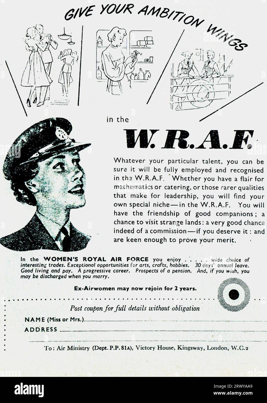 Una pubblicità del 1950 per la Women’s Royal Air Force (WRAF). Guidati da “dare le ali alla tua ambizione”, sono alla ricerca di persone che possano avere un'attitudine per la matematica o la ristorazione e affermano che ci sono un'ampia gamma di scambi interessanti disponibili. Foto Stock