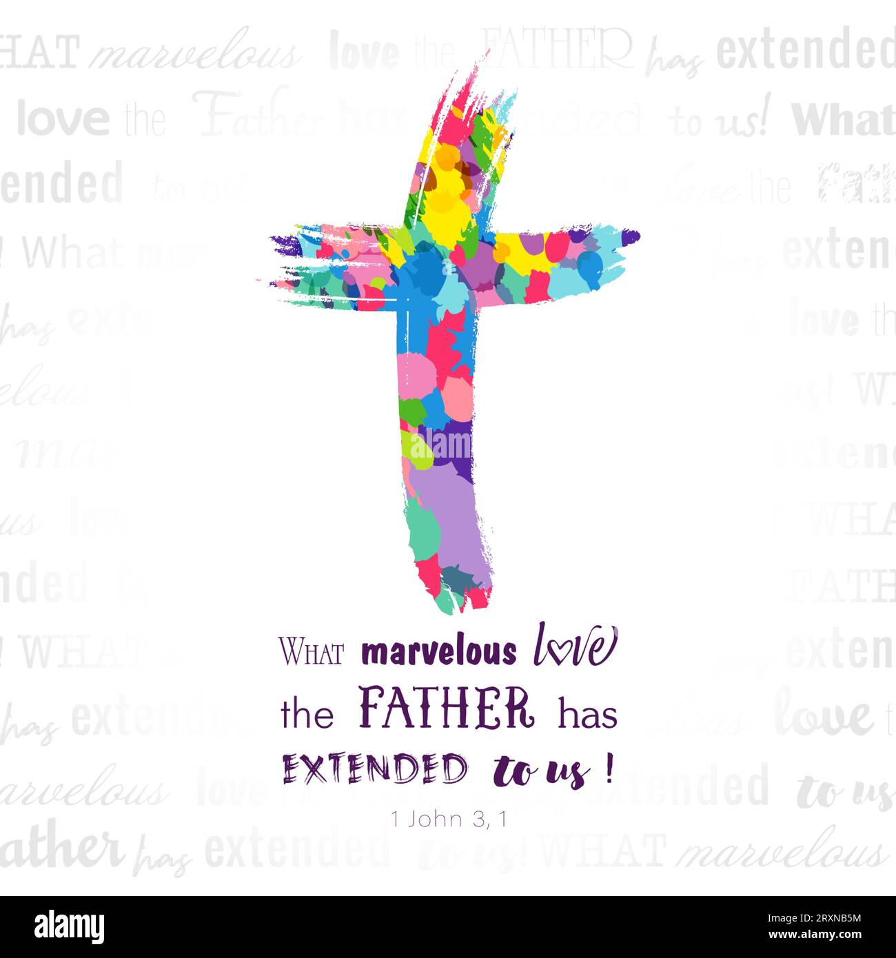 Croce colorata creativa e Sacra Bibbia citazione 1 Giovanni 3,1. Concetto di biglietto d'auguri. Grafica della T-shirt. Banner della Chiesa. Logo religioso. Tipografia moderna Illustrazione Vettoriale