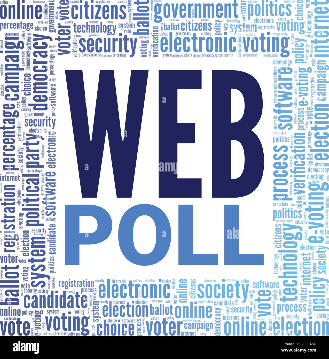 Web poll Word cloud Conceptual design isolato su sfondo bianco. Illustrazione Vettoriale