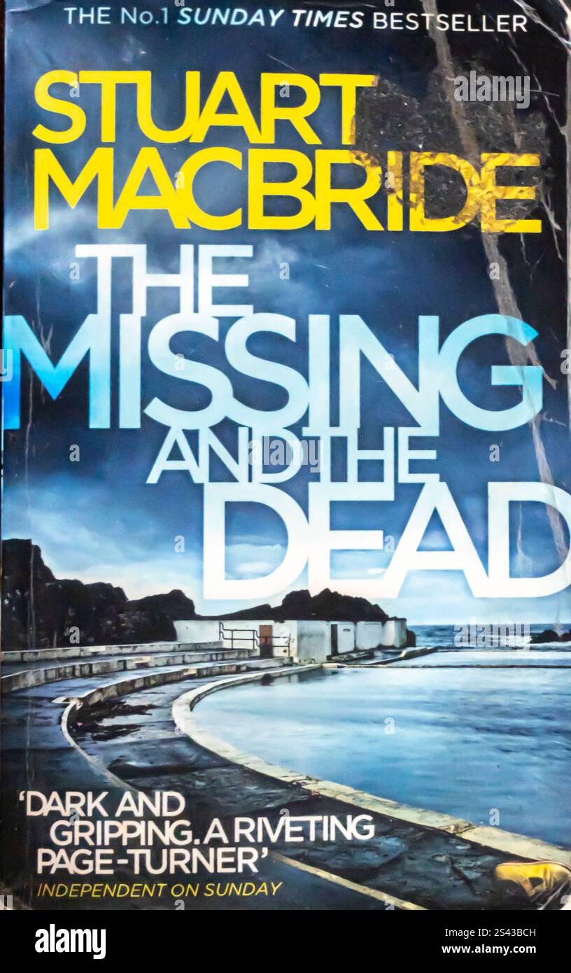 The Missing and the Dead romanzo di Stuart MacBride 2014 - serie di romanzi polizieschi del sergente McRae Foto Stock