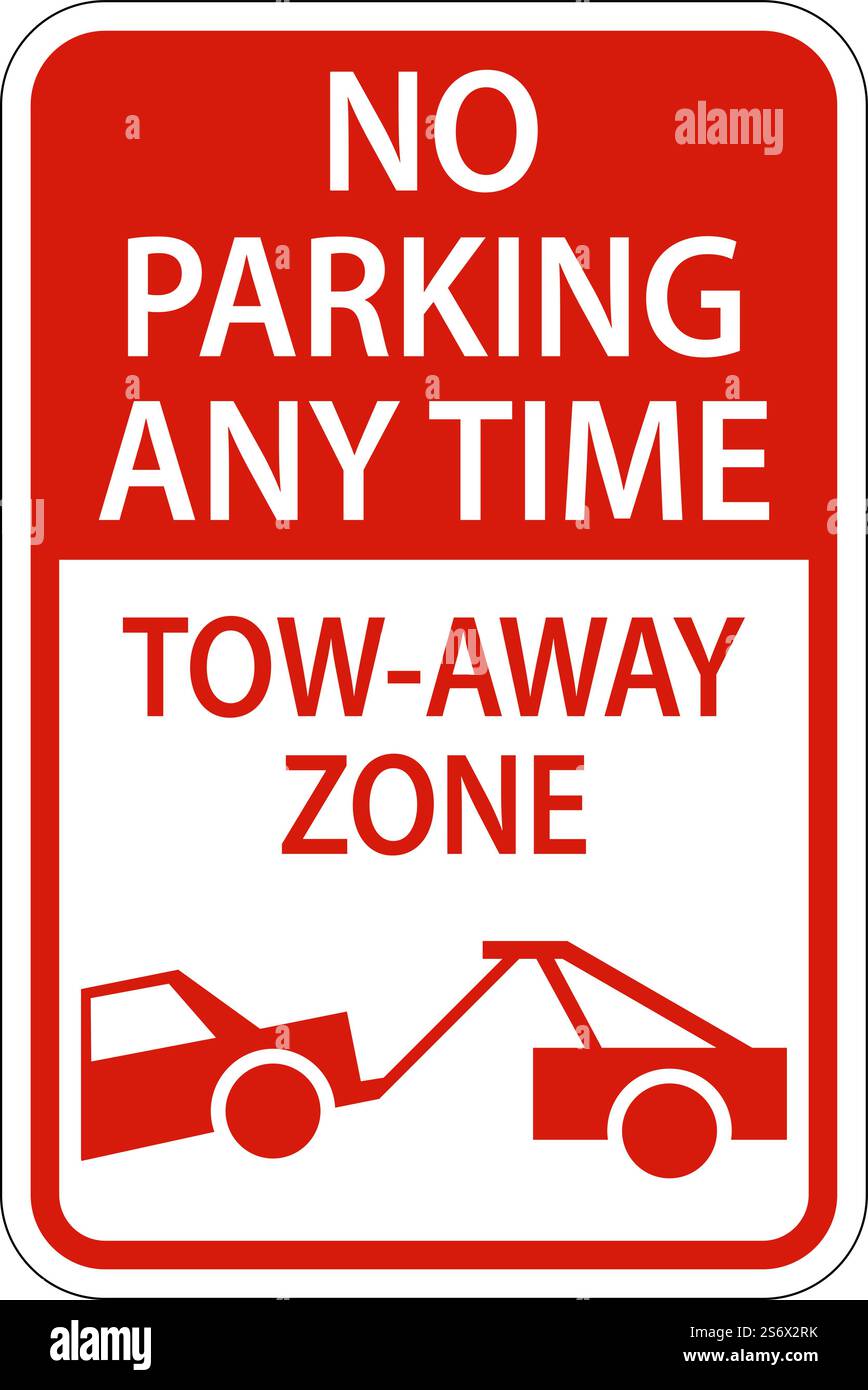 No Parking any Time Tow away zone Sign on White background Illustrazione Vettoriale