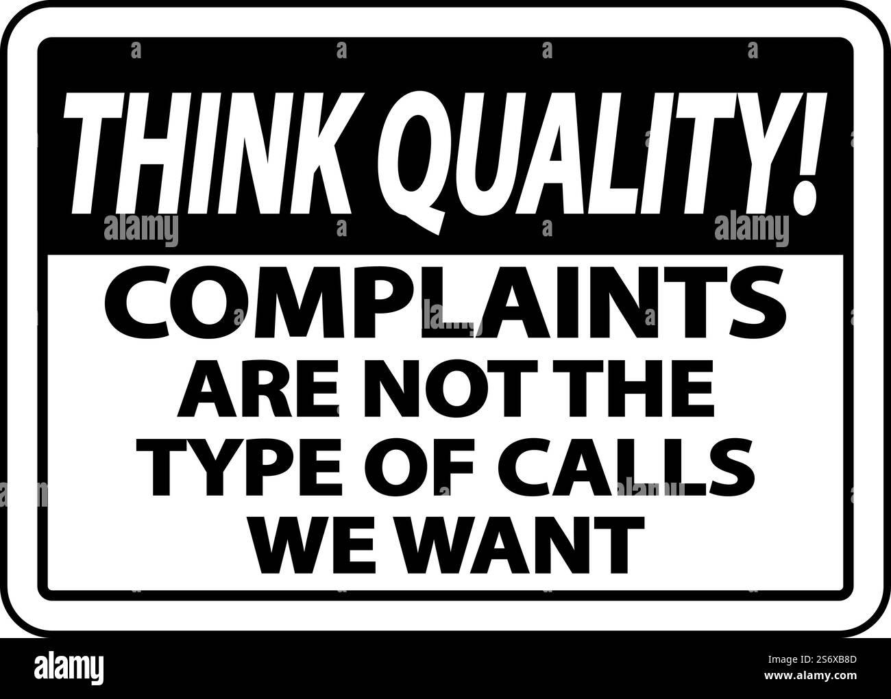 Pensate che la qualità non sia il tipo di chiamate che vogliamo firmare Illustrazione Vettoriale