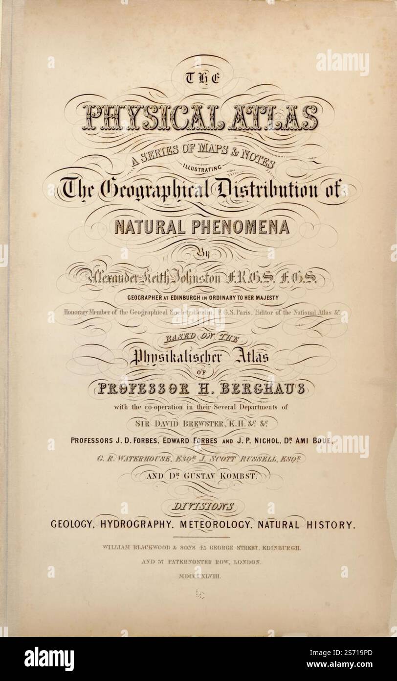 The Physical atlas : una serie di mappe e note che illustrano la distribuzione geografica dei fenomeni naturali 1848 di Johnston Alexander Keith, Brewster David, Berghaus Heinrich Karl Wilhelm, William Blackwood e Sons. Foto Stock