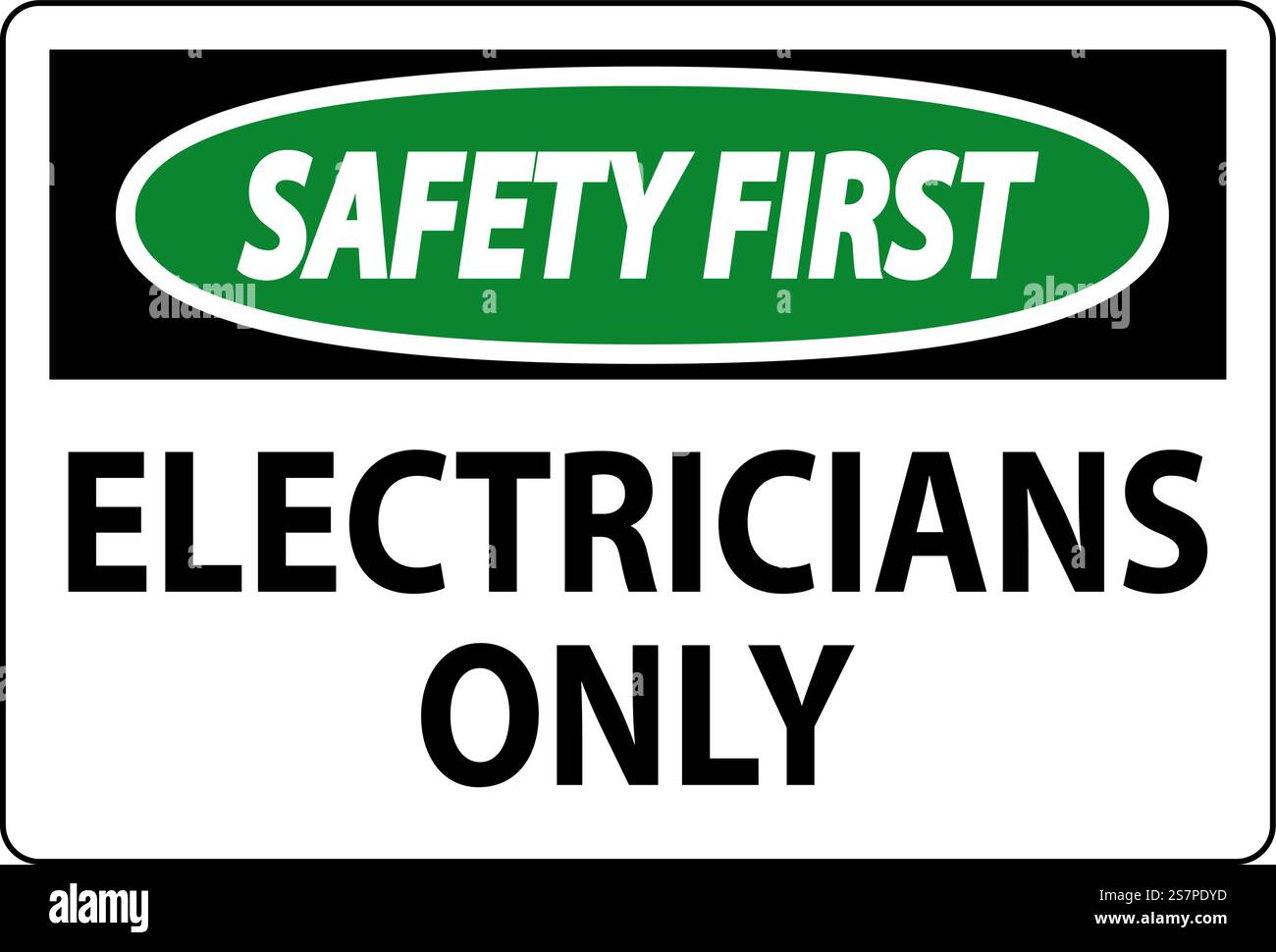 Segnale di sicurezza First Sign solo per elettricisti Illustrazione Vettoriale