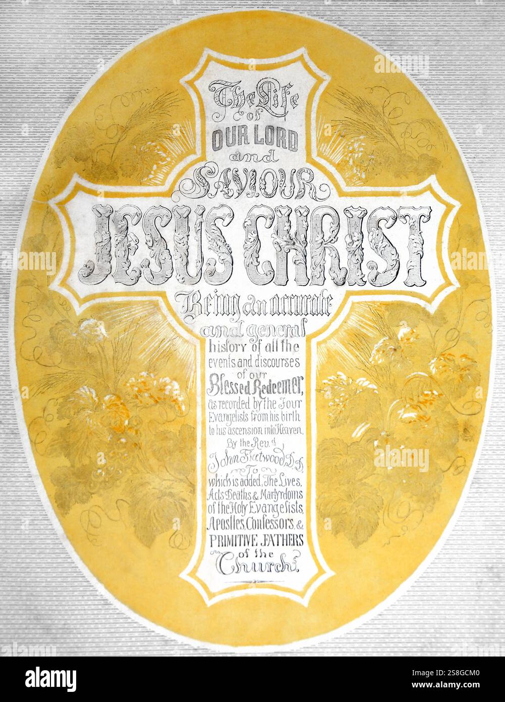 Titolo completo da 1850 Edizione di vita di Cristo di Fleetwood - la vita di nostro Signore e Salvatore Gesù Cristo essere una storia accurata e generale Foto Stock