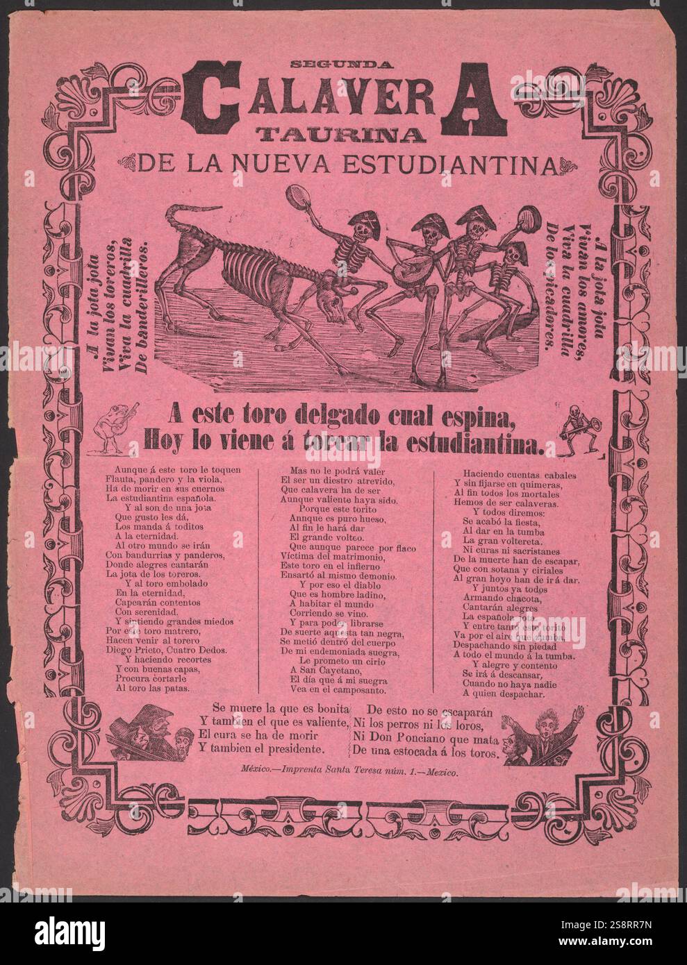 Secondo toro calavera del gruppo studentesco, di Antonio Vanegas Arroyo (1880 e 1909). Il lato mostra quattro scheletri umani in cappelli triangolari e trasportano strumenti musicali che scherzano un toro scheletro. Il testo, in versi, trasmette l'uccisione della bolla e parla di morte in generale Foto Stock