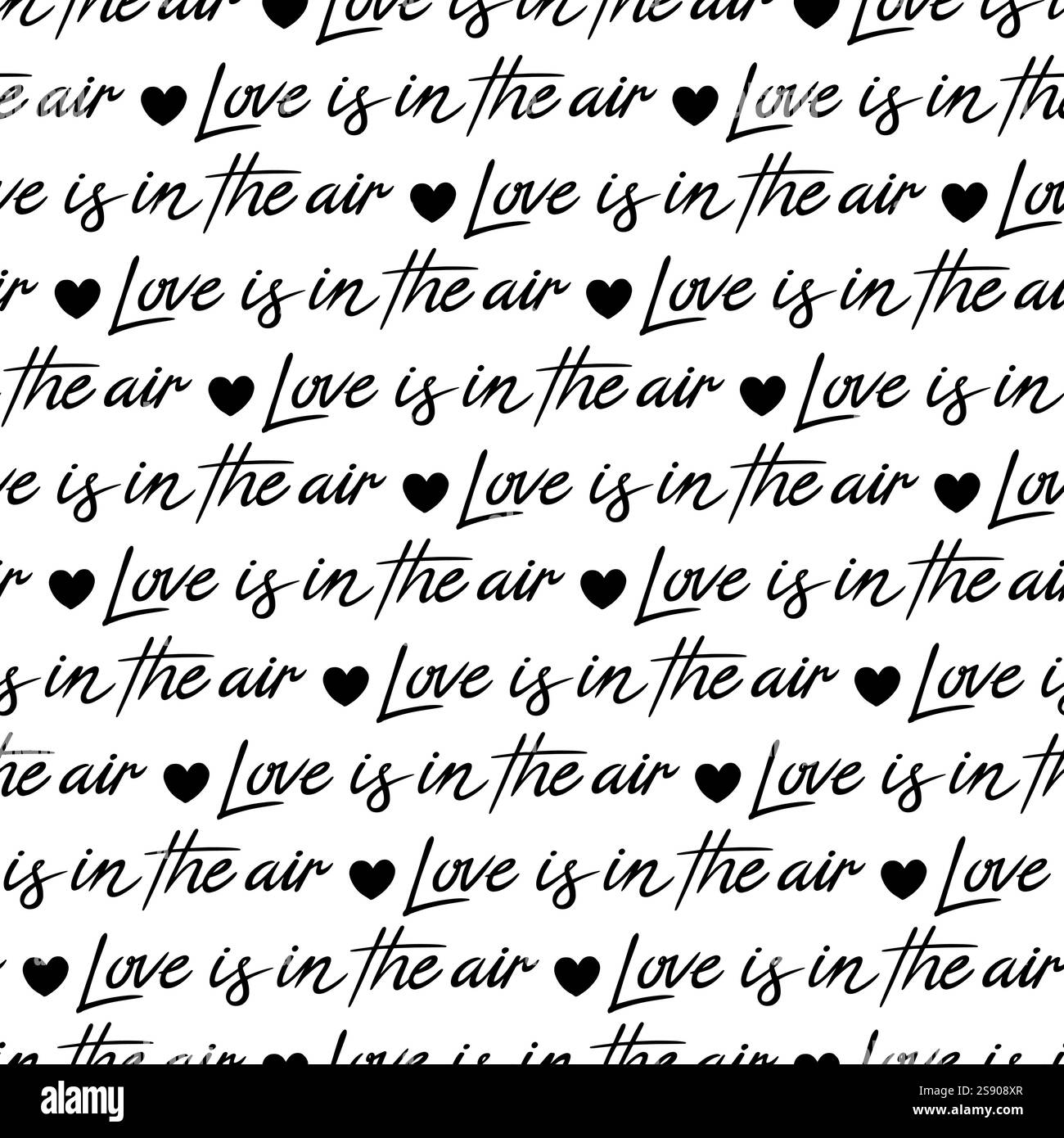 L'amore è nell'aria. Scritta disegnata a mano con motivo senza cuciture. Illustrazione di sfondo vettoriale. Per l'arredamento della casa, la moda, il design delle superfici Illustrazione Vettoriale