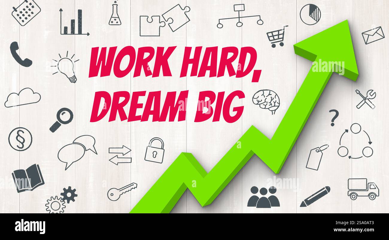 Freccia ascendente con icone - lavora sodo sogna in grande Foto Stock