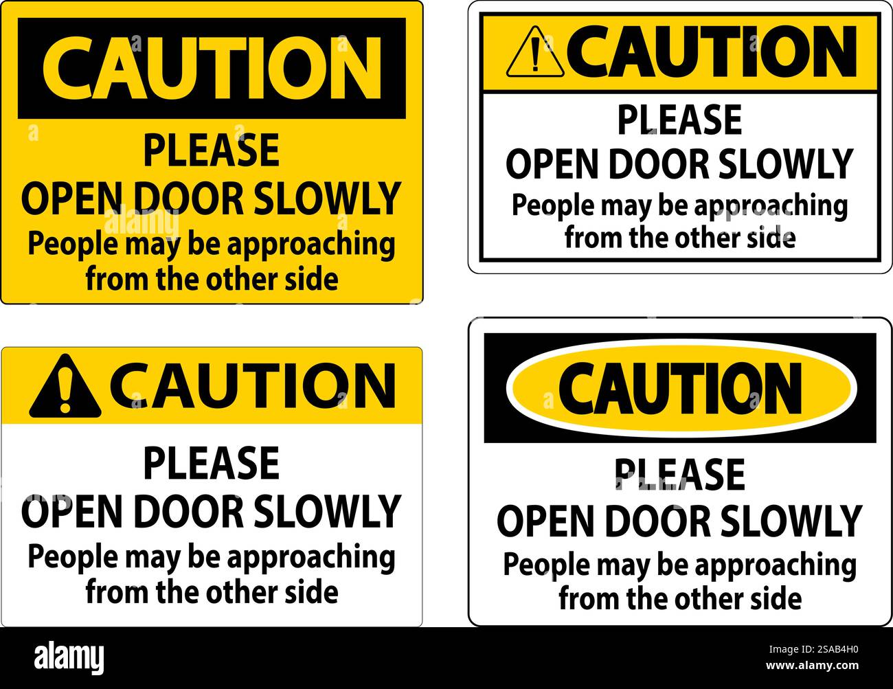Cartello di attenzione: Aprire lentamente la porta, potrebbero esserci persone in avvicinamento dall'altro lato Illustrazione Vettoriale