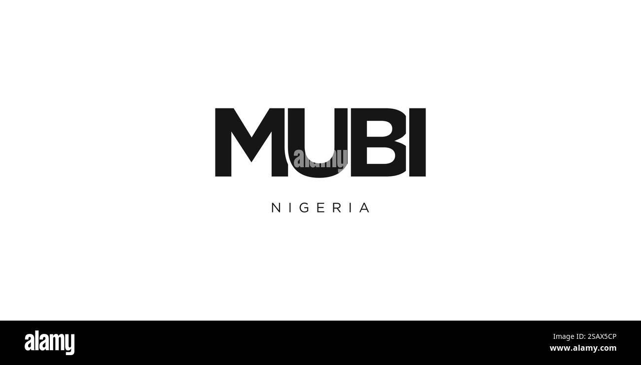 MUBI in Nigeria emblema per stampa e web. Il design presenta uno stile geometrico, un'illustrazione vettoriale con caratteri tipografici in grassetto in caratteri moderni. Slogan grafico isolato su sfondo bianco. Illustrazione Vettoriale