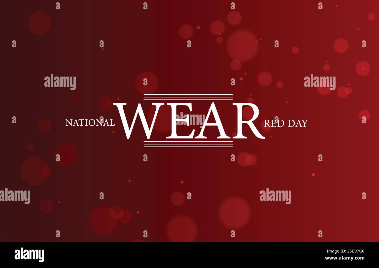 Un design grafico digitale che celebra il National Wear Red Day, caratterizzato da un testo bianco audace su uno sfondo rosso intenso con effetto bokeh. La tipografia lo è Illustrazione Vettoriale