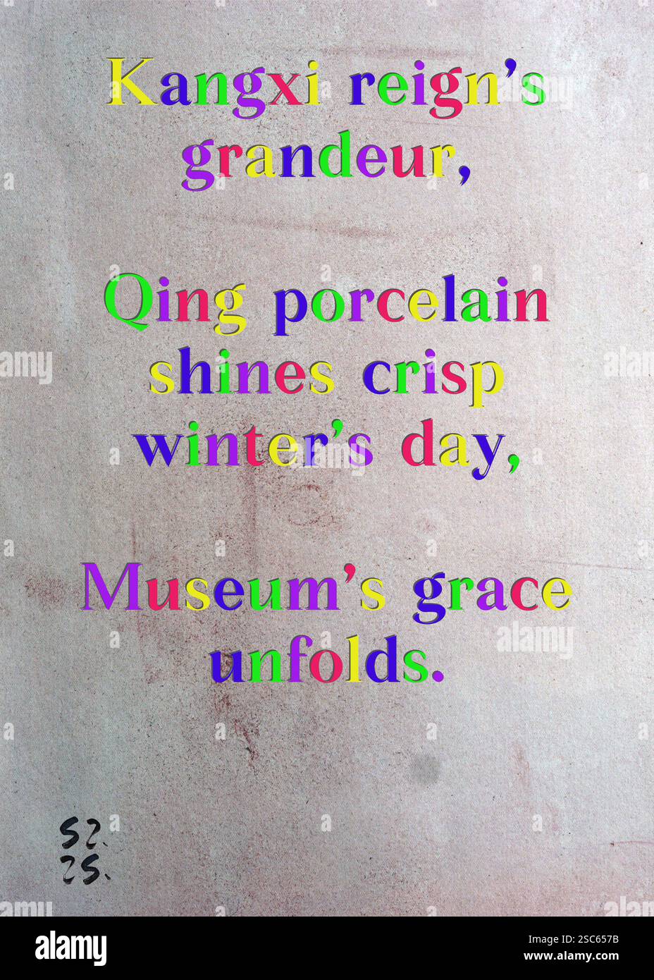 La grandiosità del regno di Kangxi, la porcellana Qing risplende nelle fresche giornate invernali e la grazia del museo si dispiega. La Gilda degli scrittori d'argento di Miguel del Horizonte. Arte di Zsuzsa Szikra. Poetry Art Print, Triplumes è una forma poetica unica ispirata al tradizionale haiku, composta da tre righe che catturano momenti di chiarezza, emozione e approfondimento. Nella nostra collezione abbracciamo la libertà del linguaggio, dove la fusione delle parole e la rimozione dei trattini è più di una scelta stilistica: È un modo per trasmettere unità e vicinanza tra le idee, creando un'espressione fluida e compatta che risuona con i ritmi del mod Foto Stock