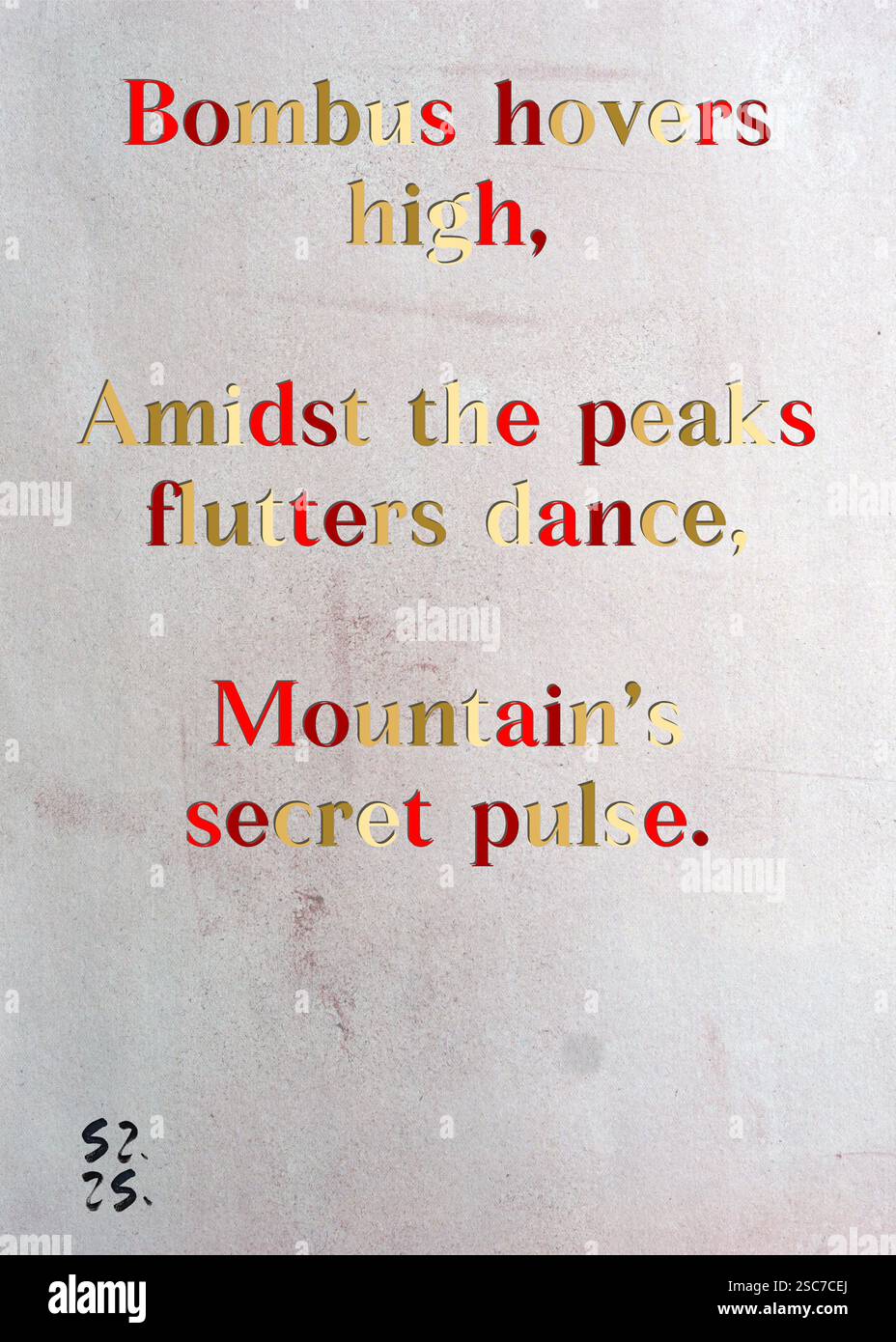 Bombus si alza in alto, tra le cime si danzano i flutters, il battito segreto della montagna. La Gilda degli scrittori d'argento di Lysander Montague. Arte di Zsuzsa Szikra. Poetry Art Print, Triplumes è una forma poetica unica ispirata al tradizionale haiku, composta da tre righe che catturano momenti di chiarezza, emozione e approfondimento. Nella nostra collezione abbracciamo la libertà del linguaggio, dove la fusione delle parole e la rimozione dei trattini è più di una scelta stilistica: È un modo per trasmettere unità e vicinanza tra le idee, creando un'espressione fluida e compatta che risuona con i ritmi della vita moderna. Foto Stock