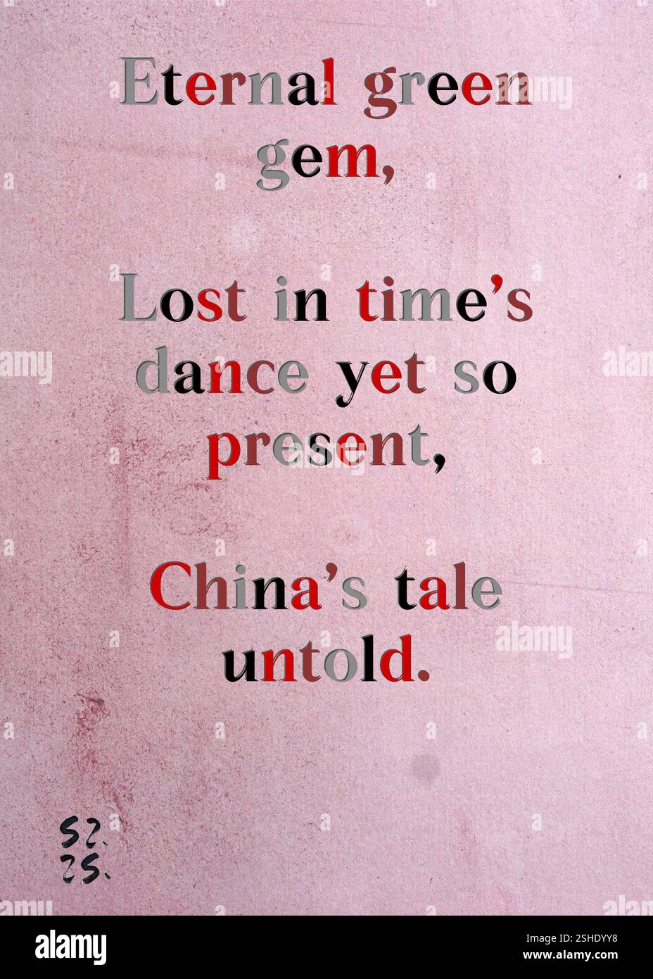 Perla verde eterna, perduta nella danza del tempo ma così presente, la storia della Cina non è raccontata. Daphne Pembroke's Silver Writers' Guild. Arte di Zsuzsa Szikra. Poetry Art Print, Triplumes è una forma poetica unica ispirata al tradizionale haiku, composta da tre righe che catturano momenti di chiarezza, emozione e approfondimento. Nella nostra collezione abbracciamo la libertà del linguaggio, dove la fusione delle parole e la rimozione dei trattini è più di una scelta stilistica: È un modo per trasmettere unità e vicinanza tra le idee, creando un'espressione fluida e compatta che risuona con i ritmi della vita moderna. Foto Stock