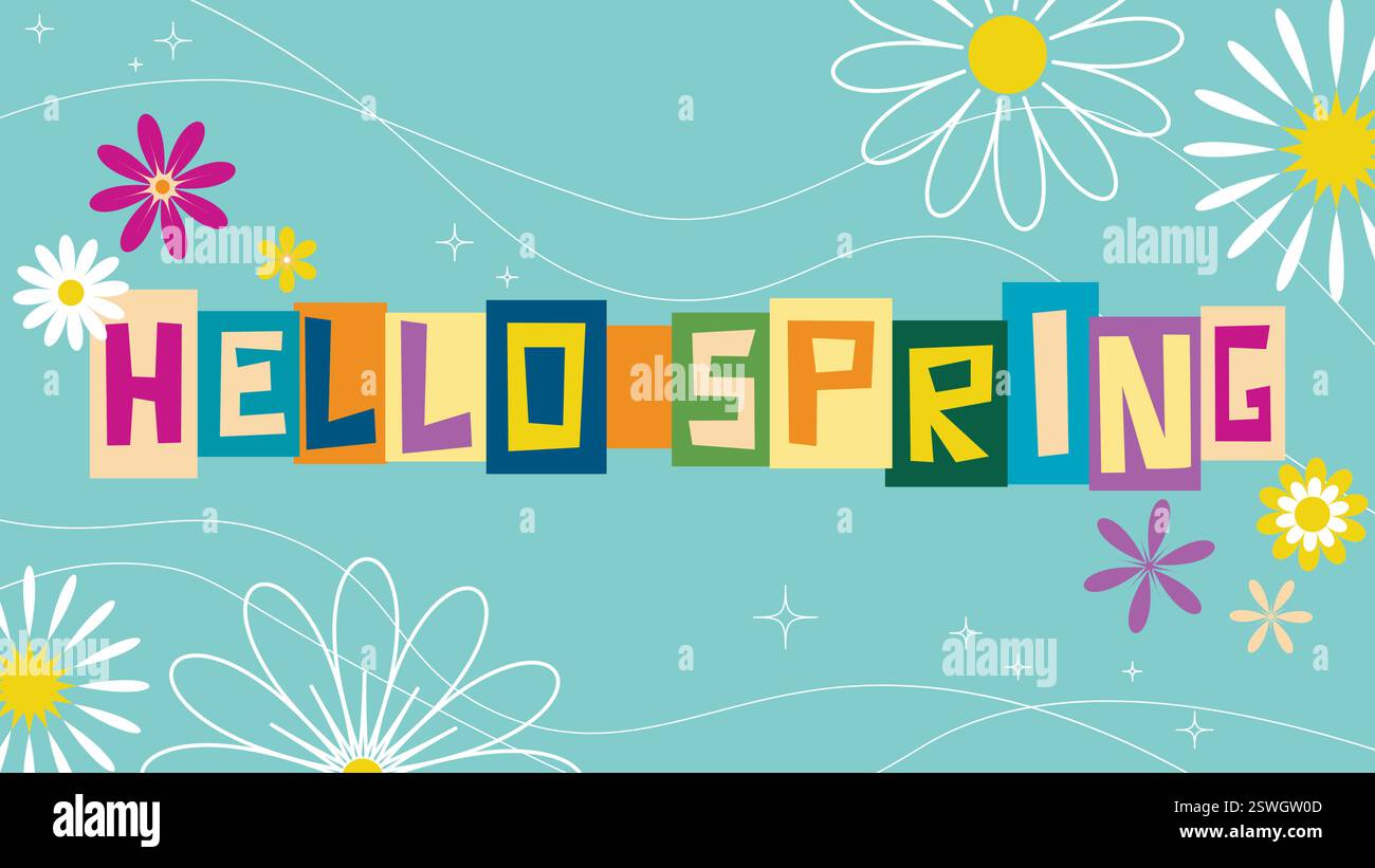 Striscione primaverile con lettere colorate collage e fiori. Simpatico sfondo floreale botanico. Modello orizzontale con saluto Hello Spring. Vettore Illustrazione Vettoriale
