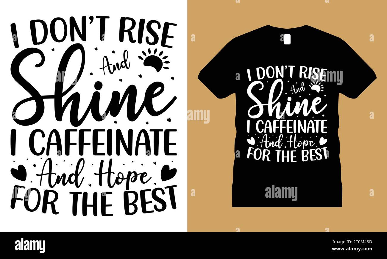 Coffee Tshirt design Vector. Da utilizzare per T-shirt, tazze, adesivi, carte, ecc. Illustrazione Vettoriale