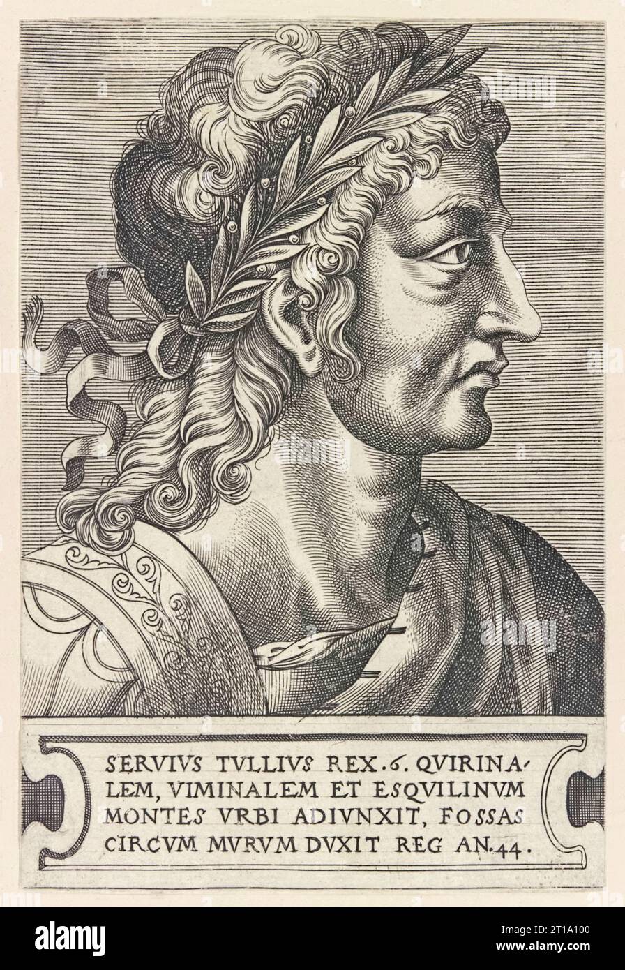 Servio Tullio (Regin c.578-535a.C.) sesto re di Roma, incisione di Frans Huys (ca. 1522-1562) da imperatori e imperatrici romane pubblicata nel 1550. Foto Stock