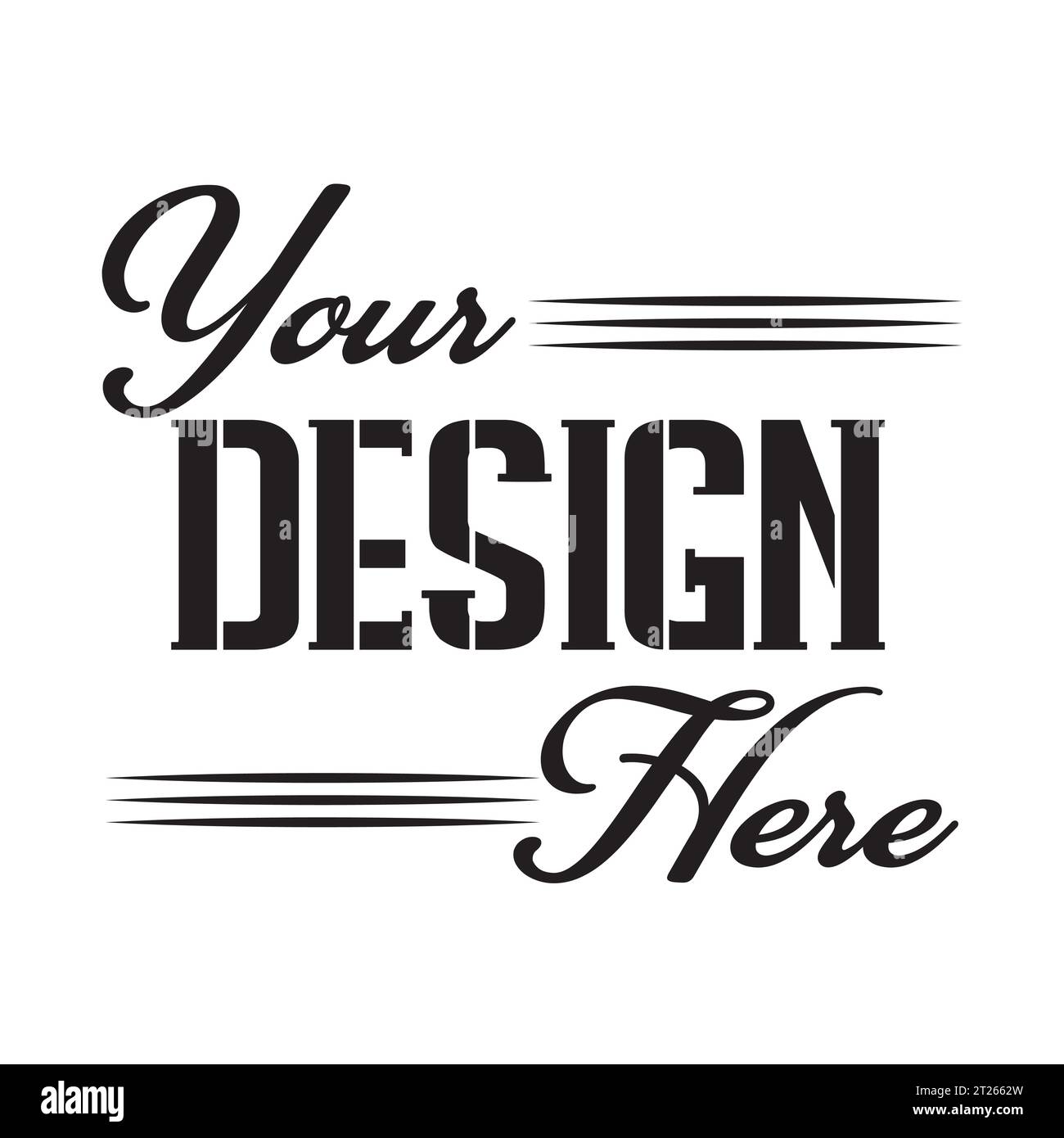 La tua t-shirt Design Here è un fantastico design tipografico Illustrazione Vettoriale