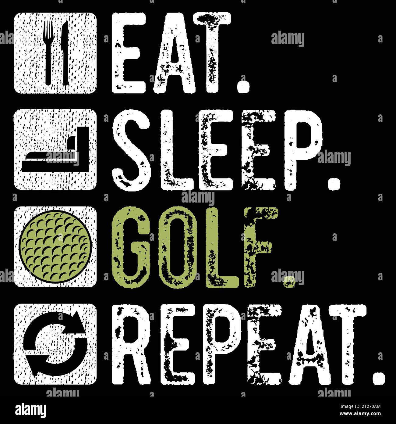 Eat Sleep Golf Repeat divertente maglietta sportiva regalo golfista Illustrazione Vettoriale