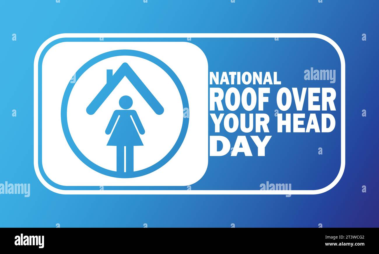 Illustrazione vettore National Roof Over Your Head Day. Modello di progettazione per banner, poster, volantini. Illustrazione Vettoriale