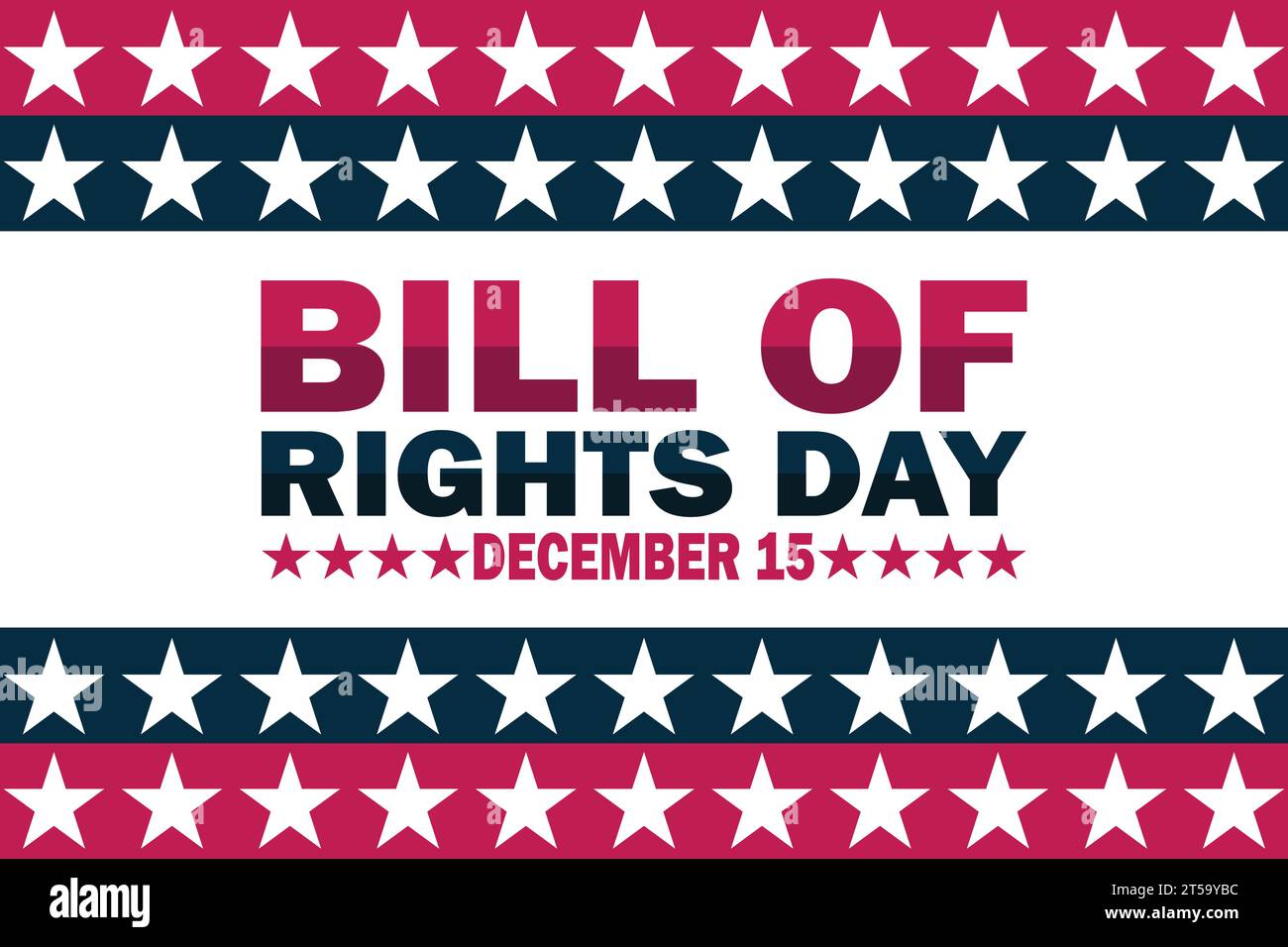 Bill of Rights Day. 15 dicembre. Concetto di vacanza. Modello per sfondo, banner, scheda, poster con iscrizione di testo. Illustrazione vettoriale. Illustrazione Vettoriale
