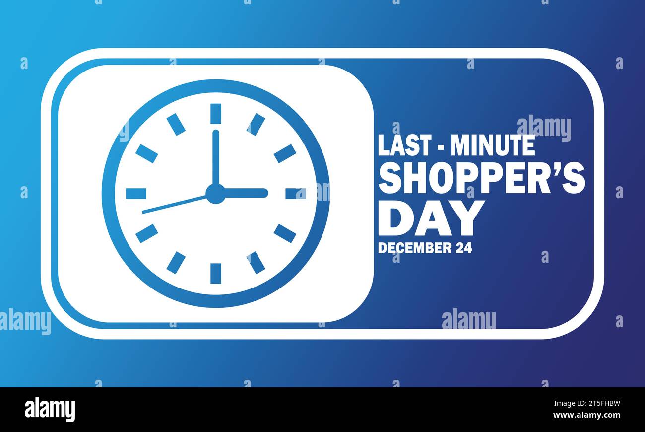 Last Minute Shopper's Day, sfondo di design. 24 dicembre. Illustrazione vettoriale. Adatto per biglietti d'auguri, poster e striscioni Illustrazione Vettoriale