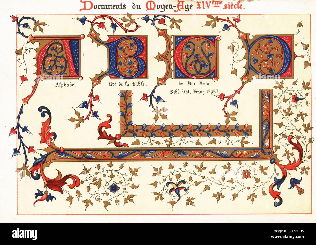 Elementi decorativi iniziali ABCD e boder da Jean de Sys miniata Bibbia di re Jean II, Jean le Bon, No. 15397, XIV secolo. Alphabet tire de la Bible du ROI Jean, Bibl. NAT. Franco. 15397. Chromolithograph progettato e litografato da Ernst Guillot dal suo Ornementation des Manuscrits au Moyen-Age (ornamento dai manoscritti del Medioevo), Parigi, 1897. Foto Stock