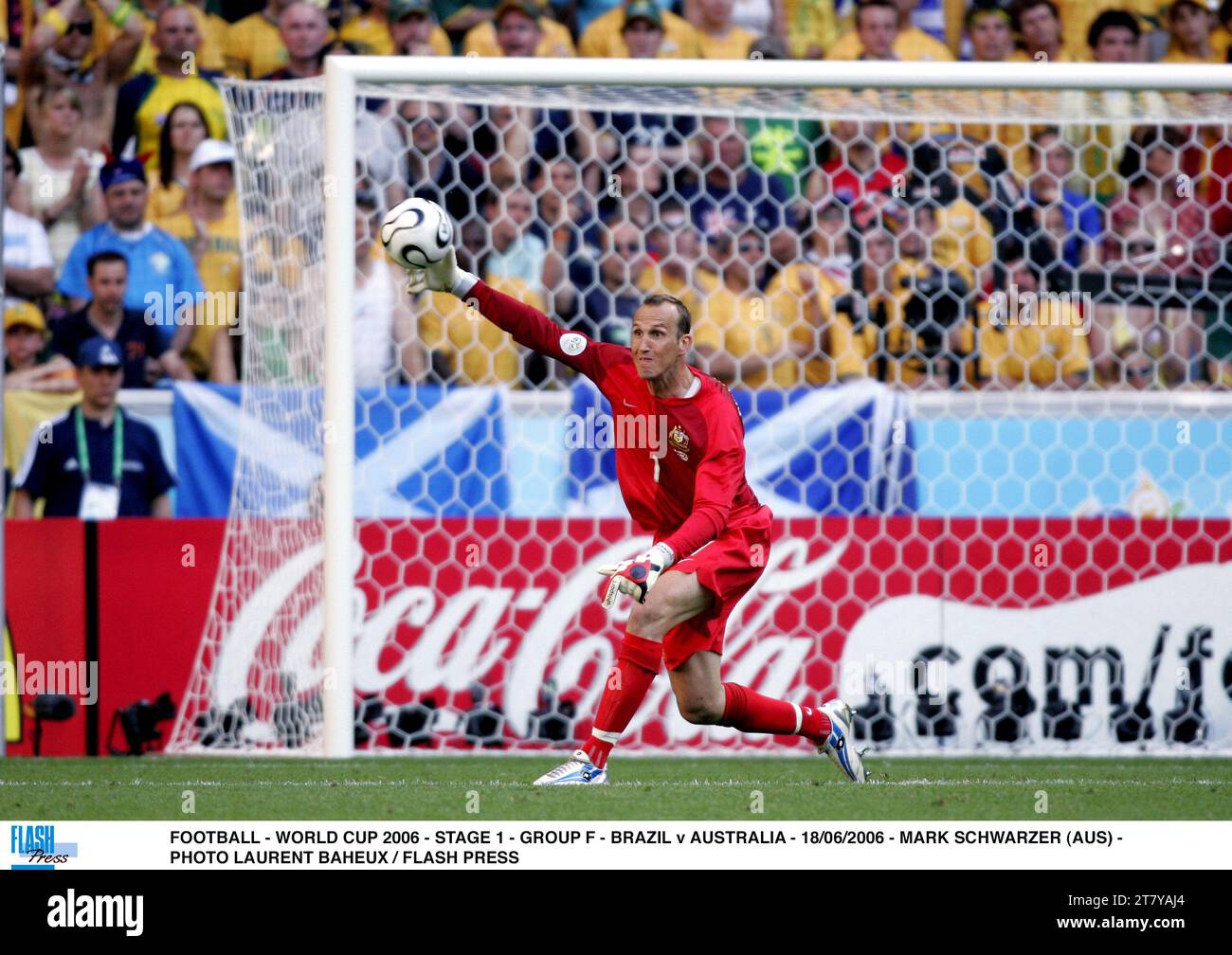 CALCIO - COPPA DEL MONDO 2006 - FASE 1 - GRUPPO F - BRASILE / AUSTRALIA - 18/06/2006 - MARK SCHWARZER (AUS) - FOTO LAURENT BAHEUX / FLASH PRESS Foto Stock