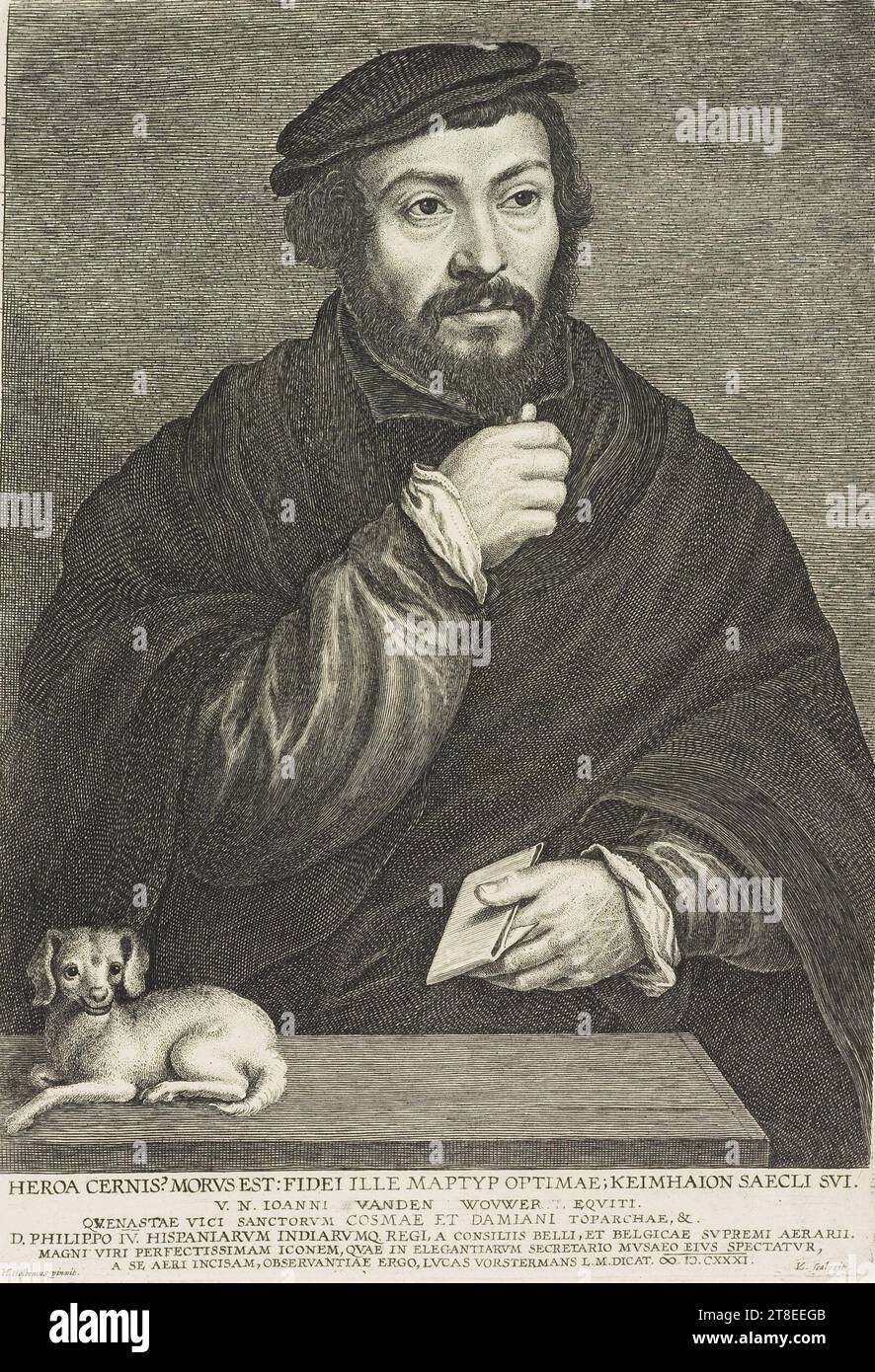 HEROA CERNIS? MORVS EST: FIDEI ILLE MAPTYP OPTIMAE; KEIMHAION SAECLO SVI. V. N. IOANNI VANDEN WOVWER T. EQVITI. QVENASTAE VICI SANCTORVM COSMAE ET DAMIANI TOPARCHAE, &. D. PHILIPPO IV HISPANIARVM INDIARVMQ. REGI, A CONSILIIS BELLI, ET BELGICAE SVPREMI AERARII. MAGNI VIRI PERFECTISSIMAM ICONEM, QVAE IN ELEGANTIARVM SECRETARIO MVSAEO EIVS SPECTATVS, A SE AERI INCISAM, OBSERVANTIAE ERGO, LVCAS VORSTERMANS L.M.DICAT.. IƆ. CXXXI. H. Holbenius pinxit. VL. monogram Sculpsit Foto Stock