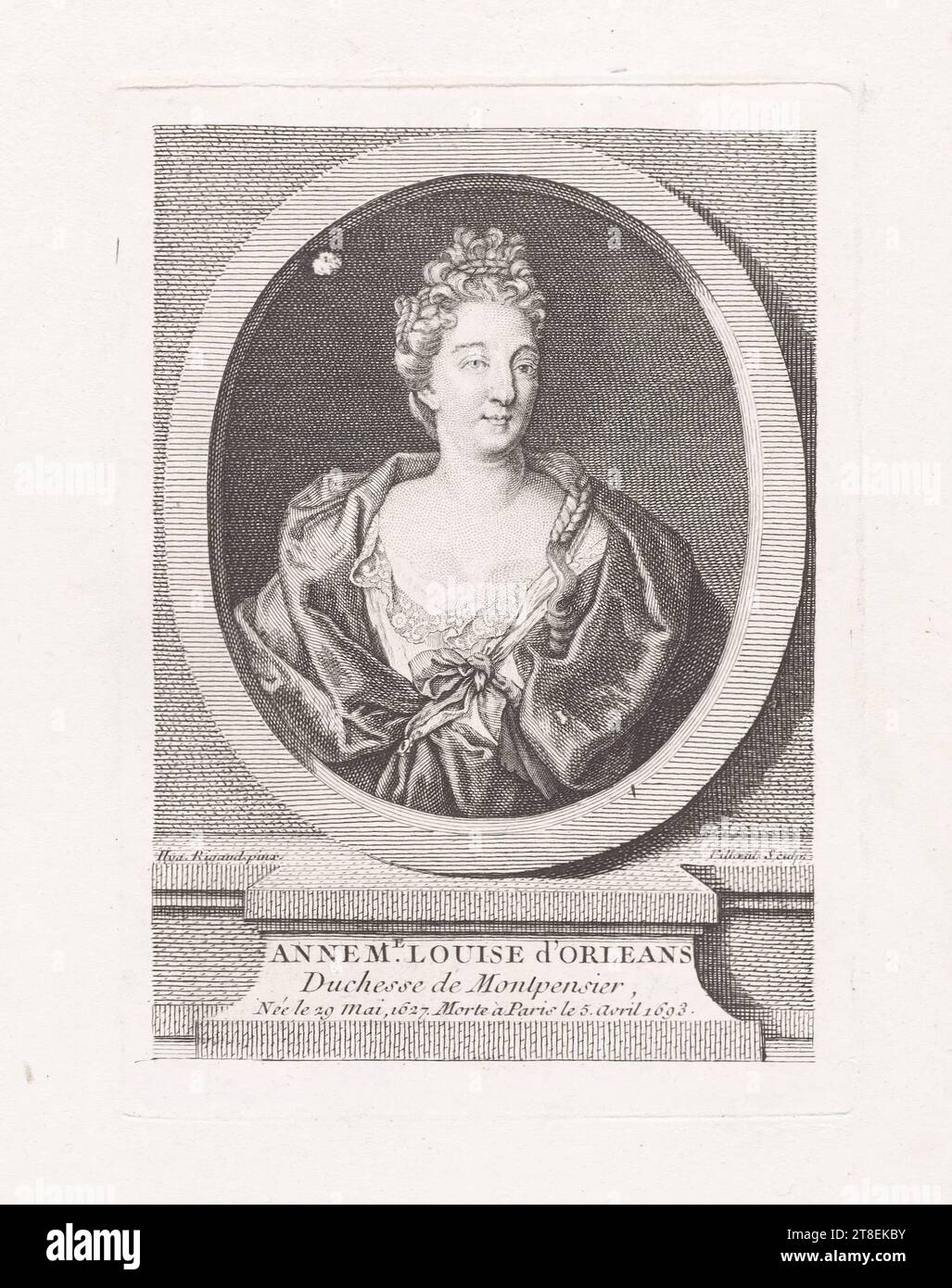 Hya. Pinx Rigaud. Filloeul Sculp. ANNE M.E LOUISE d'ORLEANS Duchessa di Montpensier nata il 29 maggio 1627, morì a Parigi il 5 aprile. Aprile 1693 Foto Stock