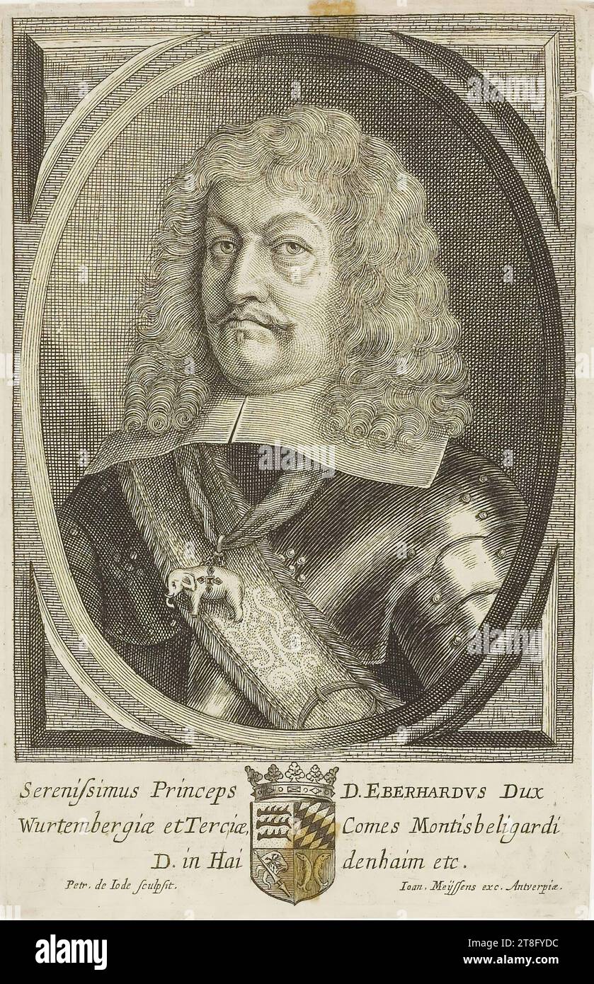 Il principe più sereno D.EBERHARDVS duca di Wurttemberg e Tercia, conte di Montbeligardi, D. in hai denheim, ecc.. Peter ha scolpito dallo iodio. John Meÿssens ecc. Anversa Foto Stock