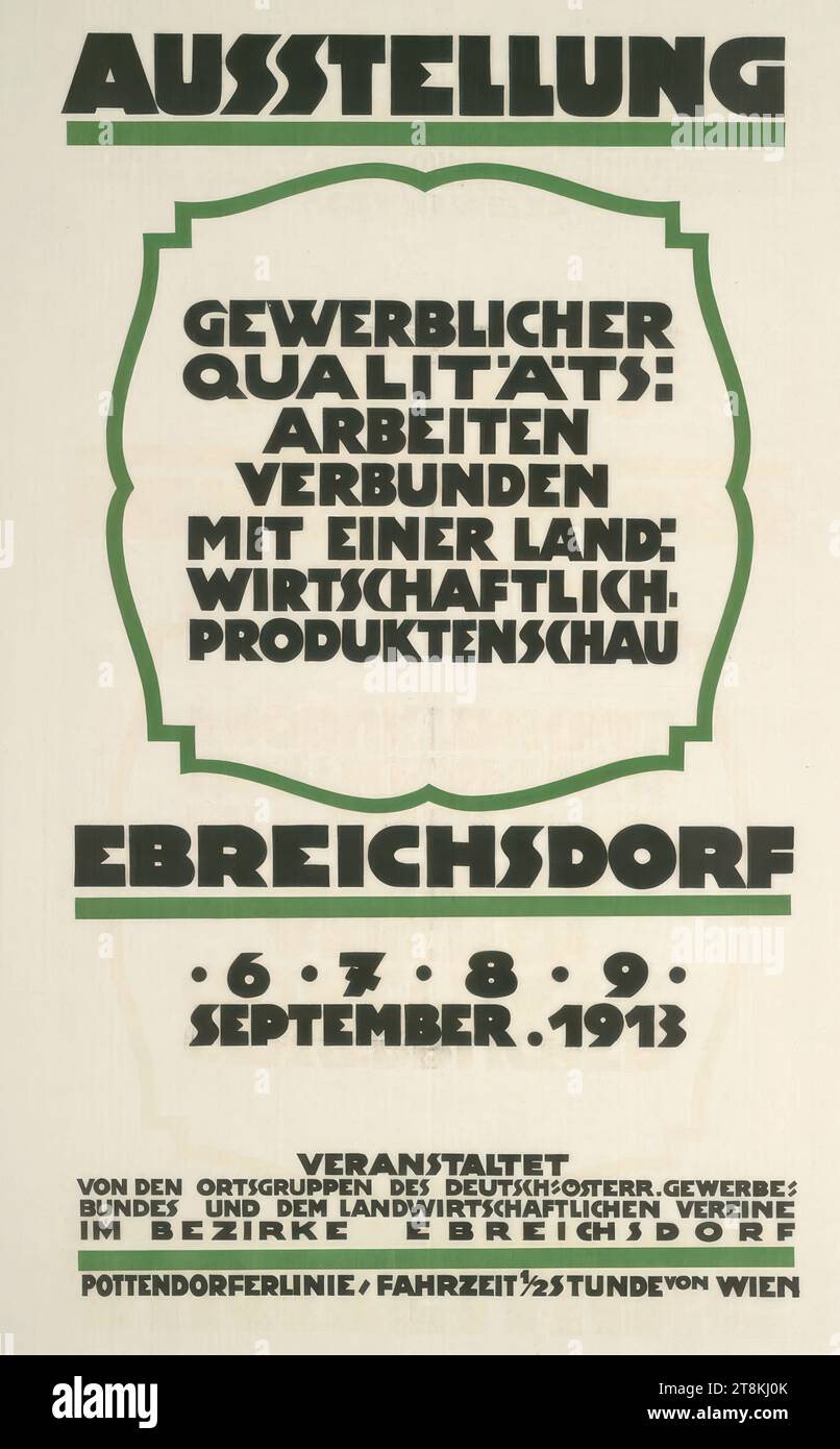 ESPOSIZIONE DI OPERE COMMERCIALI DI QUALITÀ COMBINATE CON ESPOSIZIONE DI PRODOTTI AGRICOLI; EBREICHSDORF, 1913, ANONIMO, 1913, stampa, litografia a colori, foglio: 950 mm x 630 mm Foto Stock